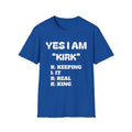 T-Shirt — “Yes I Am ‘Kirk’” Funny Name Pride Tee