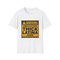 Warning: Protected Thick Latina Zone T-Shirt